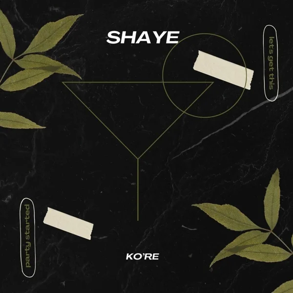 Ko’re - Shaye