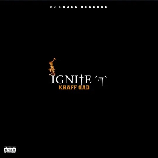 Kraff Gad - Ignite