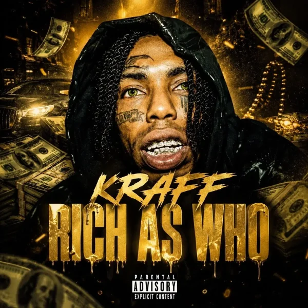 Kraff Gad - Rich As Who Kraff Gad - Rich As Who