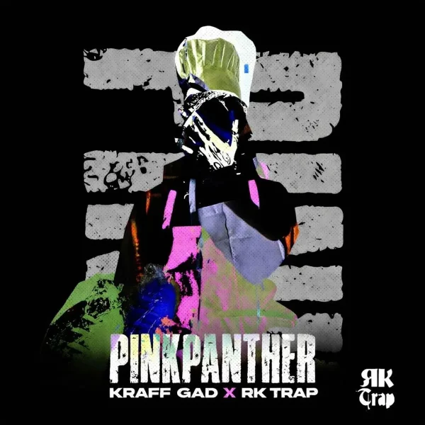 Kraff Gad x RK Trap – Pink Panther Kraff Gad X Rk Trap - Pink Panther