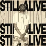 Kranium – Still A Live
