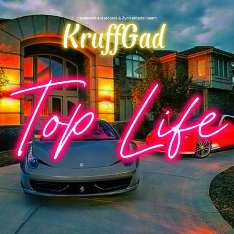 Kruffgad – Top Life Kruffgad - Top Life