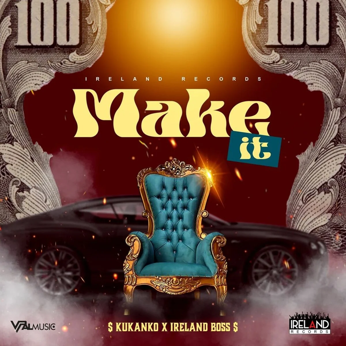 Kukanko X Ireland Boss - Make It
