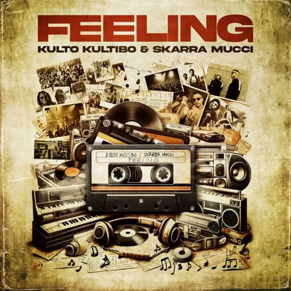 Kulto Kultibo & Skarra Mucci - Feeling