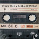 Kumar Fyah x Banda Senderos – Work Hard