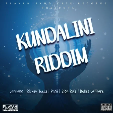 Kundalini Riddim - Playah Syndicate Records