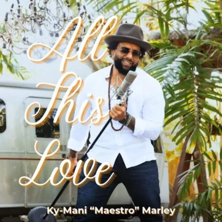 Ky-mani Marley - All This Love