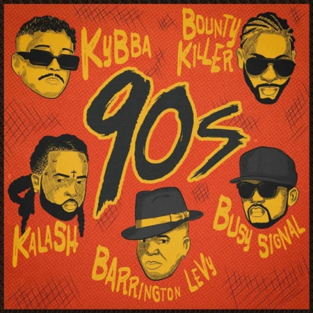 Kybba, Barrington Levy, Busy Signal, Bounty Killer & Kalash - 90s