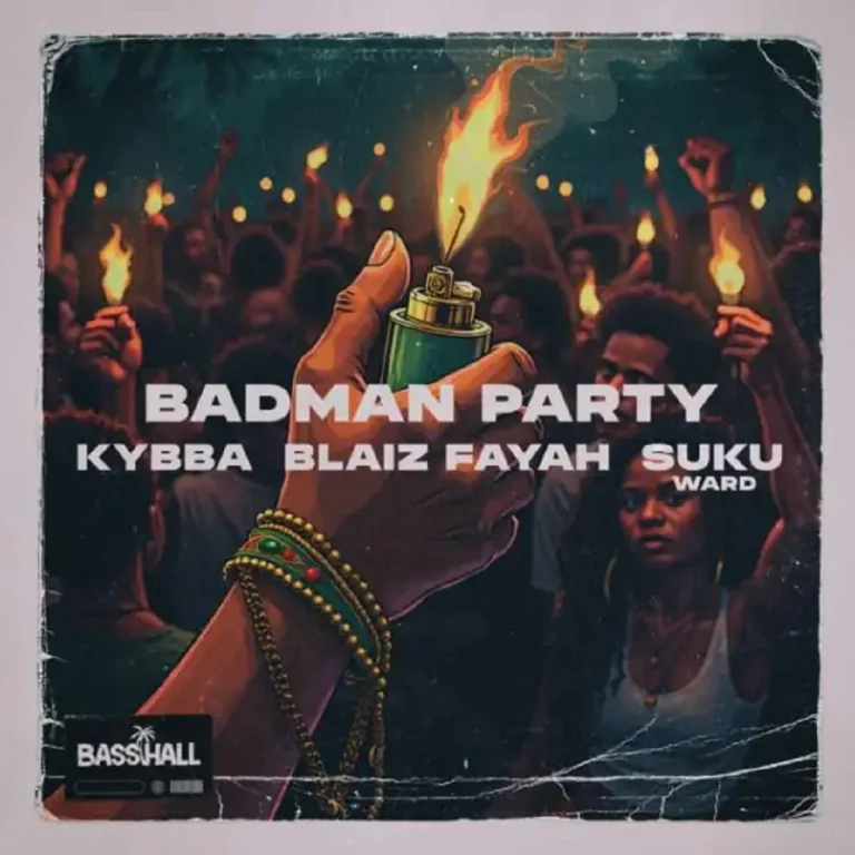 Kybba, Blaiz Fayah & Sukuward - Badman Party