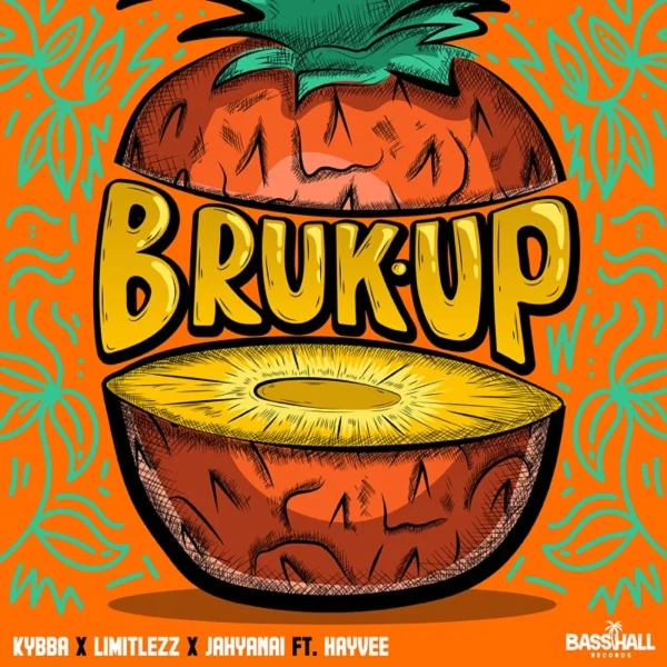 Kybba X Limitlezz X Jahyanai Ft. Hayvee - Bruk Up