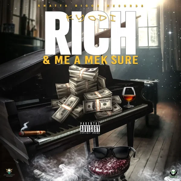 Kyodi - Rich & Me A Mek Sure