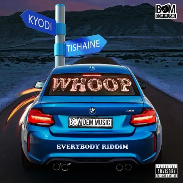 Kyodi & Tishaine - Whoop
