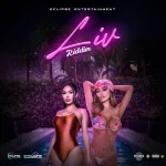 LIV Riddim – Eclipse Entertainment