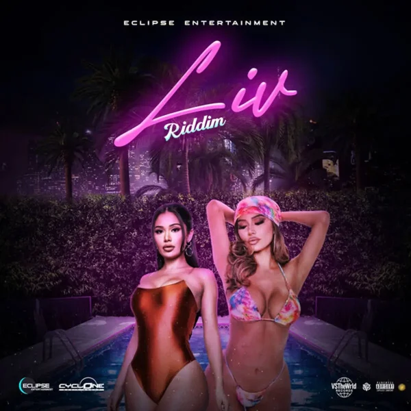 Liv Riddim - Eclipse Entertainment Liv Riddim - Eclipse Entertainment