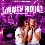 Labrish Riddim – Yardstyle Entertainment