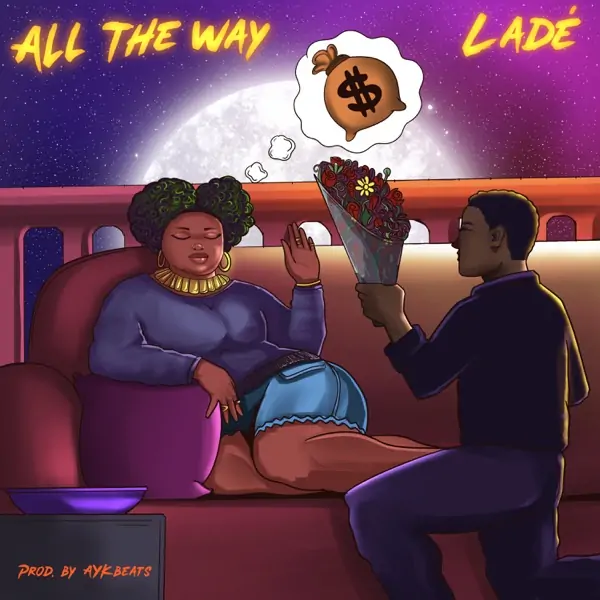 ladé - all the way