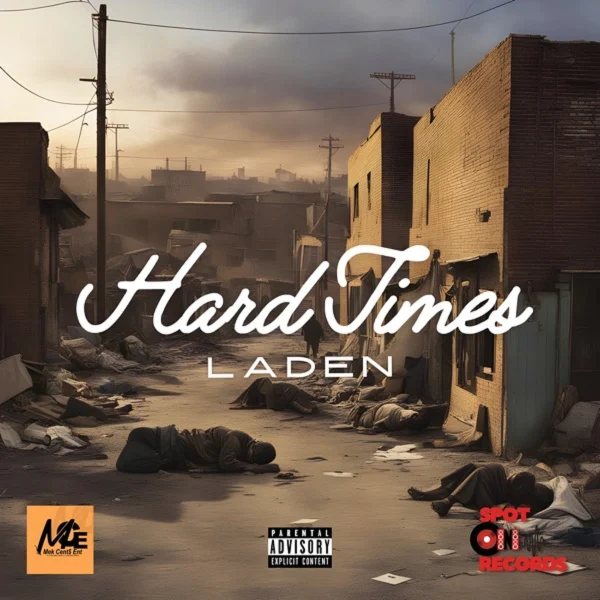 Laden - Hard Times