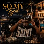 Laden – So My Type
