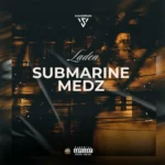 Laden – Submarine Medz