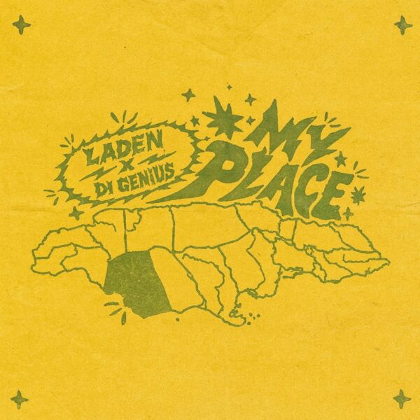 Laden X Di Genius - My Place