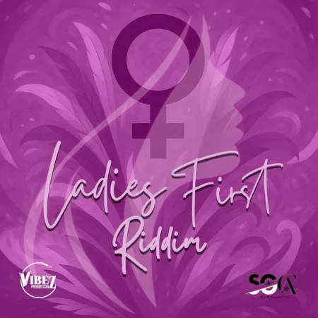 Ladies First Riddim - Vibez Productionz