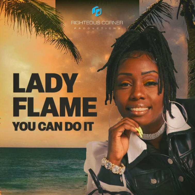 Lady Flame - You Can Do It