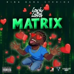 Lady Lava – Matrix