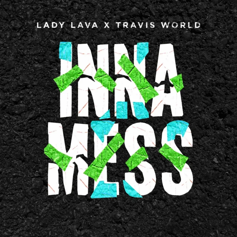 Lady Lava X Travis World - Inna Mess