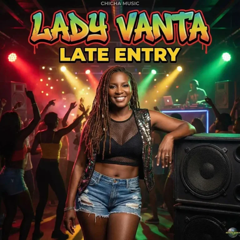 Lady Vanta - Late Entry