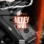 Lahba – Money Rain