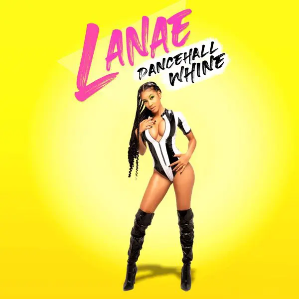 lanae - dancehall whine ep