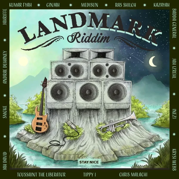 Landmark Riddim - Stay Nice Music Landmark Riddim - Stay Nice Music