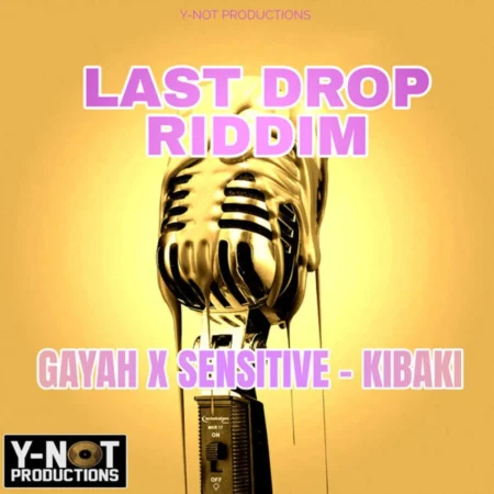 Last Drop Riddim - Y-not Productions
