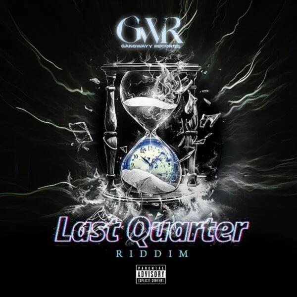 Last Quarter Riddim - Gangwayy Records