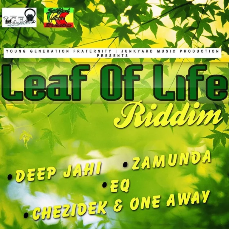 Leaf Of Life Riddim - Junkyard Music Production And Y.g.f