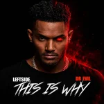 Leftside & Dr Evil – This Is Why