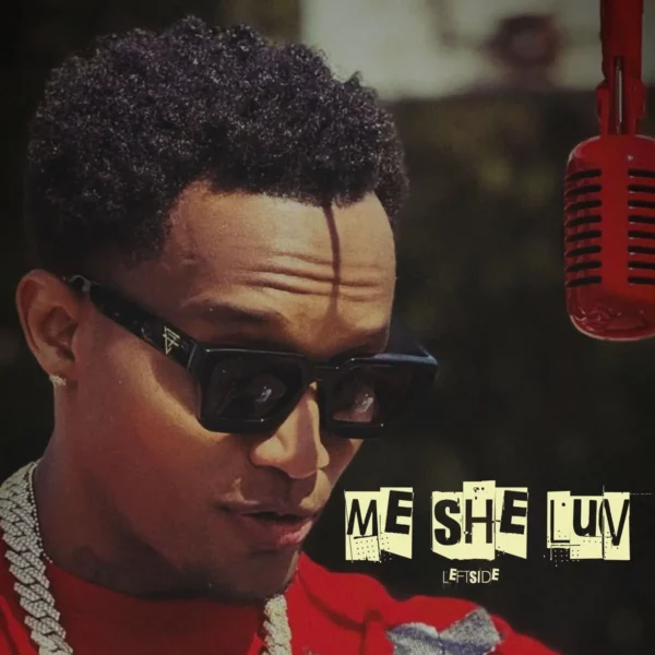 Leftside - Me She Luv