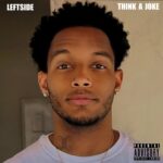 Leftside – Think A Joke