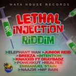 Lethal Injection Riddim – Watahouse Records