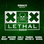 Lethal Riddim – Don Jalys Production
