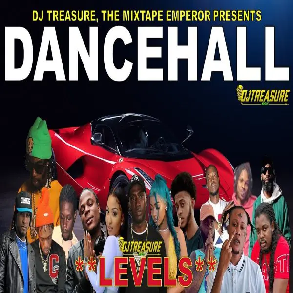 Levels Dancehall Mix - Dj Treasure