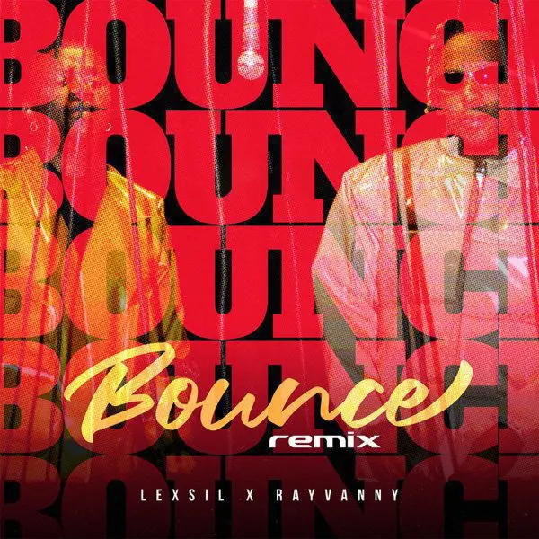 lexsil & rayvanny - bounce remix