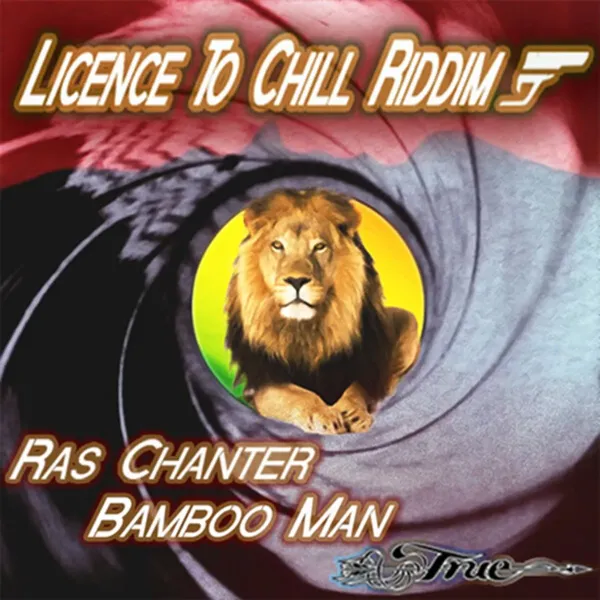 Licence To Chill Riddim - Truesounds