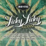 Licky Licky Riddim – Irie Ites Records