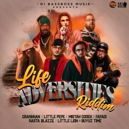 life adversities riddim - di bassboss musik