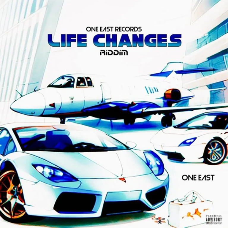 Life Changes Riddim – One East Records Life Changes Riddim - One East Records