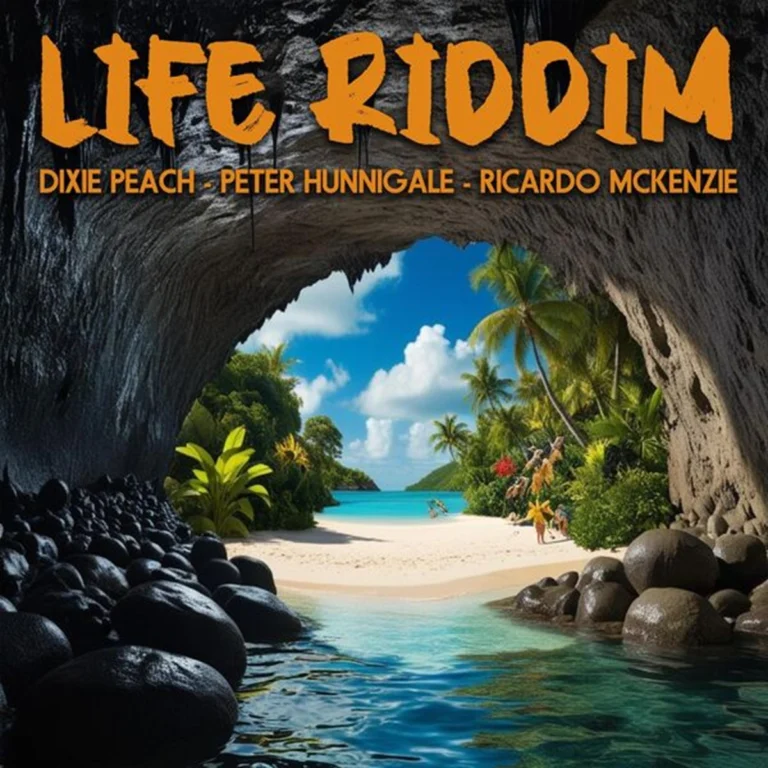 Life Riddim - Dixie Peach