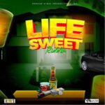 Life Sweet Riddim – Reggae Vibes Productions