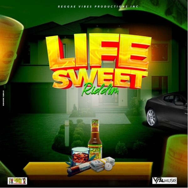 Life Sweet Riddim - Reggae Vibes Productions