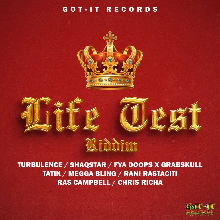 Life Test Riddim – Got-It Records Life Test Riddim - Got-It Records